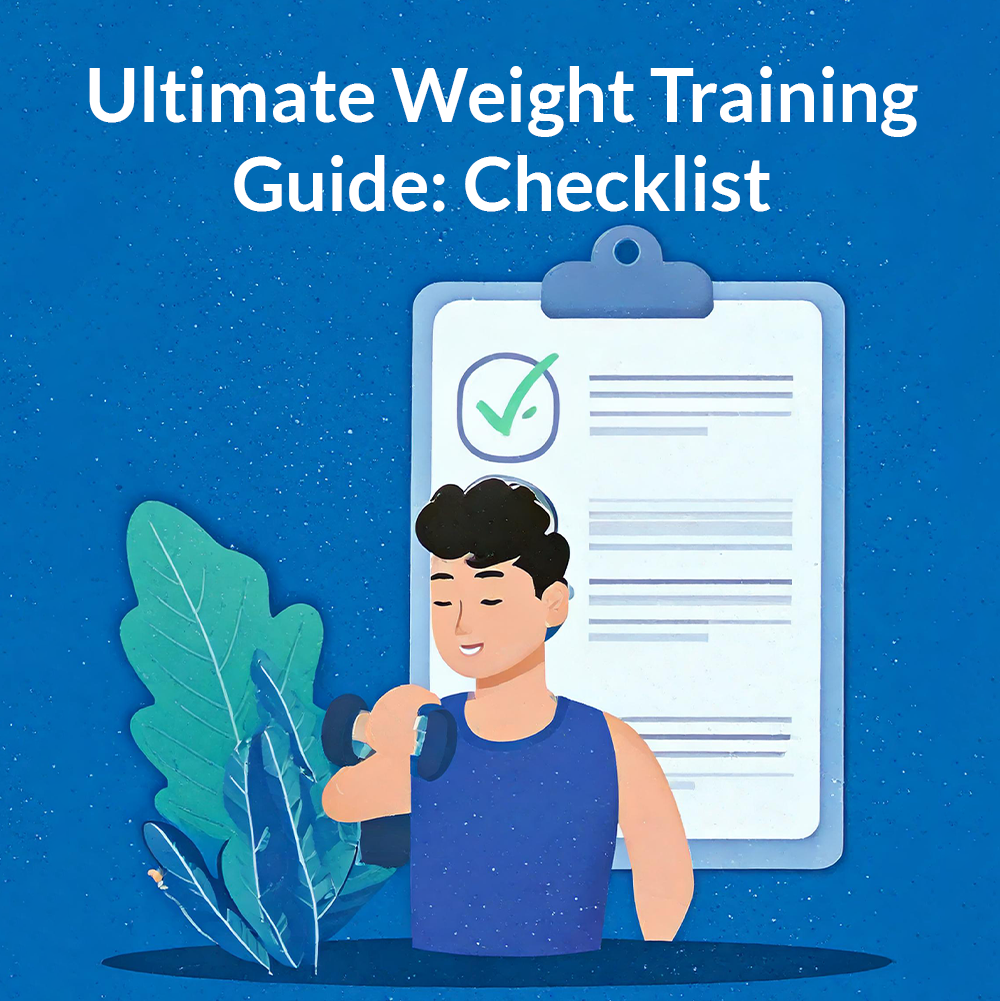 Ultimate Weight Training Guide: Checklist